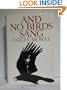 And No Birds Sang