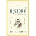 Histories and Fallacies (Problems Faced in the Writing of History) (Paperback)