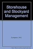 Storehouse and stockyard management
