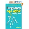 Pregnancy For Men: The whole nine months