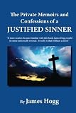 The Private Memoirs and Confessions of a Justified Sinner