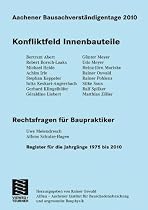 Aachener Bausachverst&auml;ndigentage 2010: Konfliktfeld Innenbauteile