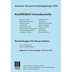 Aachener Bausachverst�ndigentage 2010: Konfliktfeld Innenbauteile