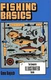 Fishing Basics 1st (first) edition Text Only