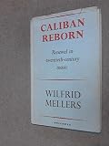 Caliban reborn : renewal in twentieth-century music