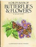 A child's book of butterflies & flowers