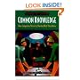 Common Knowledge: How Companies Thrive by Sharing What They Know