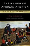 The Making of African America: The Four Great Migrations