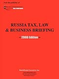 Review WorldTrade Executive, Inc.  / Russia Tax, Law and Business Briefing: 2008
