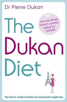 The Dukan Diet. Pierre Dukan