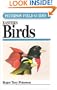A Field Guide to the Birds: A Completely New Guide to All the Birds of Eastern and Central North America (Peterson Field Guides)