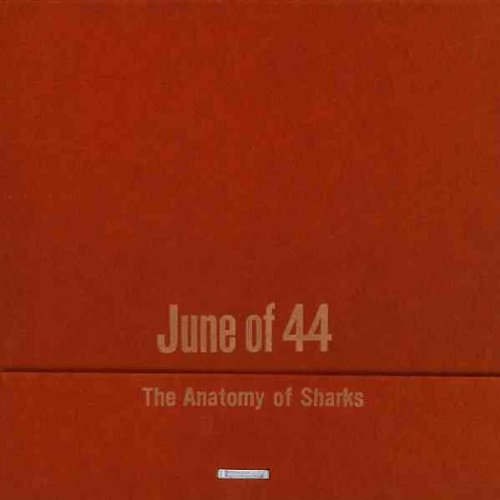 June Of 44 The Anatomy Of Sharks cd cover