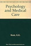 Psychology and medical care