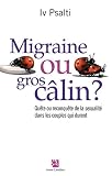 Migraine ou gros câlin ? : Quête ou reconquête de la sexualité dans les couples qui durent
