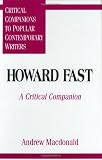 Howard Fast: A Critical Companion (Critical Companions to Popular Contemporary Writers)