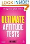 Ultimate Aptitude Tests: Assess and Develop Your Potential with Numerical, Verbal and Abstract Tests (Ultimate Series)