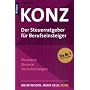 Konz. Der Steuerratgeber f�r Berufseinsteiger: Finanzen - Steuern - Versicherungen