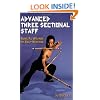 Advanced Three Sectional Staff: Kung Fu Weapon of Self-Defense
