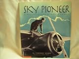 Sky Pioneer A Photobiography of Amelia Earhart
