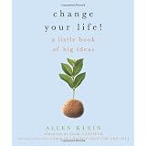 Change Your Life!: A Little Book of Big Ideas