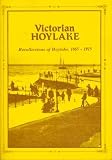 Victorian Hoylake : reollections of Hoylake, 1865-1915