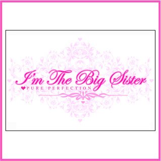 I'm The Big Sister Pure Perfection Iron On Heat Transfer
