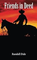 Friends in Deed: Book Two of Pardner's Trust (Volume 2)
