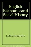 English economic and social history 1760-1939 : background and documents