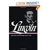 Lincoln: Speeches and Writings 1832-1858 (Library of America)