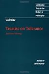 Voltaire: Treatise on Tolerance (Cambridge Texts in the History of Philosophy)