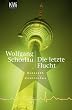 Die letzte Flucht: Denglers sechster Fall