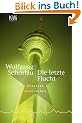 Die letzte Flucht: Denglers sechster Fall