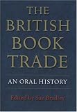 The British book trade : an oral history
