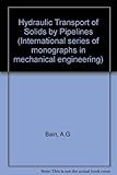 The hydraulic transport of solids by pipeline