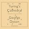Turing's Cathedral: The Origins of the Digital Universe