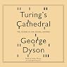Turing's Cathedral: The Origins of the Digital Universe
