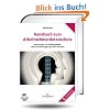 Handbuch zum Arbeitnehmerdatenschutz: Rechtsfragen und Handlungshilfen f�r die betriebliche Praxis