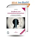 Handbuch zum Arbeitnehmerdatenschutz: Rechtsfragen und Handlungshilfen f�r die betriebliche Praxis