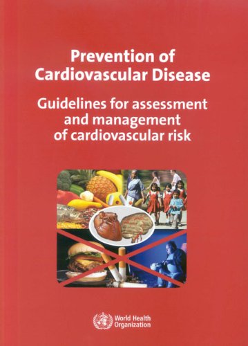 Prevention Of Cardiovascular Disease: Guidelines for Assessment and Management of Cardiovascular Risk