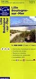 Lille Boulogne-sur-Mer (Ign Top 100s) (French Edition)