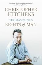 Thomas Paine's "Rights of Man": A Biography - A Book That Shook the World (Books That Shook the World)