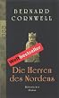 Die Herren des Nordens. Historischer Roman: Buch 3 (Die Uhtred-Serie)
