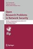 Open Research Problems in Network Security: Ifip Wg 11.4 International Workshop, Inetsec 2010, Sofia, Bulgaria, March 5-6, 2010 (Lecture Notes in Computer Science / Security and Cryptology)-