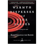 Warmth Disperses and Time Passes: The History of Heat (Modern Library Paperbacks) book cover