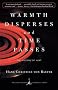 Warmth Disperses and Time Passes (Modern Library)