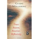 trust reason routine reflexivity