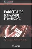 Revue Groupe Liaisons  / L'abécédaire des managers et consultants