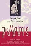 The Maimie Papers: Letters from an Ex-Prostitute (The Helen Rose Scheuer Jewish Womens Series)