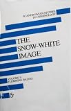 The Snow-white image : the hidden reality of crime in Switzerland