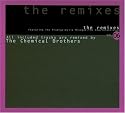 Chemical Brothers - the Remixes Vol 6